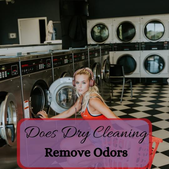 Does Dry Cleaning Remove Odors?