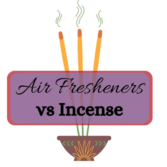 Incense vs Air Freshener