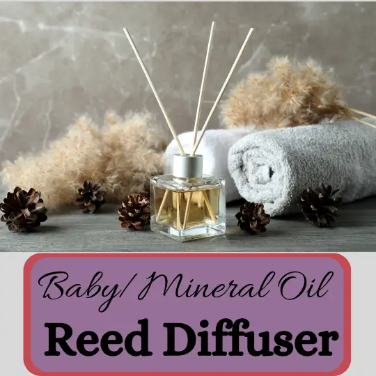 Can You Use Baby/Mineral Oil for Reed Diffusers?